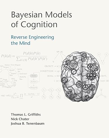 Bayesian Models of Cognition: Reverse Engineering the Mind - Pdf